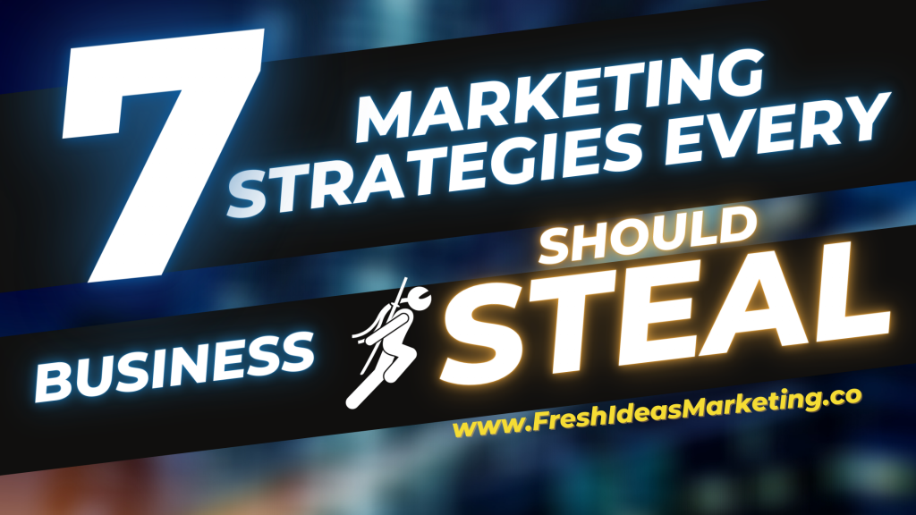 7 Content Marketing Strategies Every Small Business Should Steal
